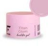 Titan Glam - builder gel